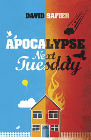 Apocalypse Next Tuesday by David Safier, 9781843915072