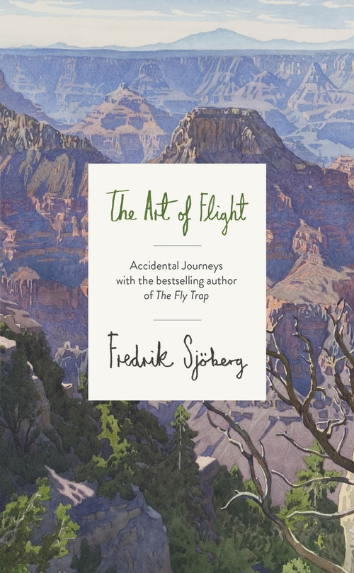 The Art of Flight - 9781846147999 by Fredrik Sjöberg, 9781846147999