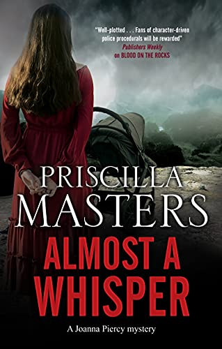 Almost a Whisper by Priscilla Masters, 9780727850836
