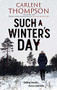 Such a Winter's Day by Carlene Thompson, 9780727850874