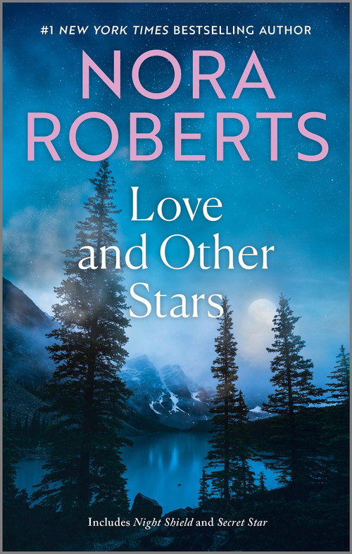 Love and Other Stars by Nora Roberts, 9781335080462