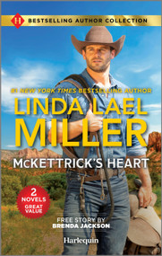 McKettrick's Heart & The Marriage He Demands (Two Western Romance Novels) by Linda Lael Miller, Brenda Jackson, 9781335418791