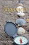 Alignment (God's Will or Mine) by Moriah Hagel, 9781956370058