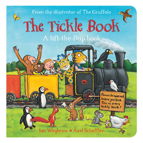 The Tickle Book by Ian Whybrow, Axel Scheffler, 9781509806973
