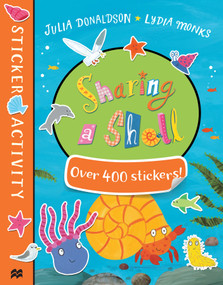 Sharing a Shell Sticker Book by Julia Donaldson, Lydia Monks, 9781509839247