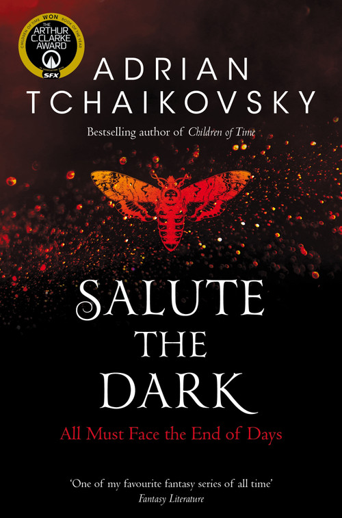 Salute the Dark by Adrian Tchaikovsky, 9781529050325
