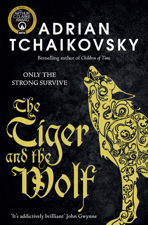 The Tiger and the Wolf by Adrian Tchaikovsky, 9781529091427