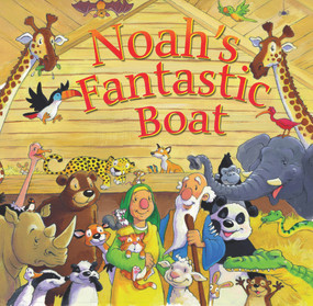 Noah's Fantastic Boat by Tim Dowley, Steve Smallman, 9781859856901