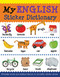 My English Sticker Dictionary by Catherine Bruzzone, Louise Millar, Louise Comfort, 9781908164230