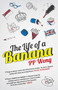 The Life of a Banana by PP Wong, 9781910053218