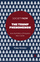 The Trump Phenomenon (How the Politics of Populism Won in 2016) by Peter Kivisto, 9781787143685