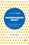 Understanding Brexit (Why Britain Voted to Leave the European Union) by Graham Taylor, 9781787146792