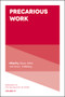 Precarious Work by Arne L. Kalleberg, Steven P. Vallas, 9781838679217