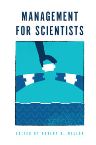 Management for Scientists - 9781787692060 by Robert B. Mellor, 9781787692060