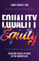Equality vs Equity (Tackling Issues of Race in the Workplace) by Jenny Garrett, 9781803826769