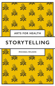 Storytelling - 9781839097591 by Michael Wilson, 9781839097591
