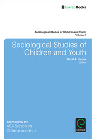 Sociological Studies of Children and Youth by David A. Kinney, 9781784413057