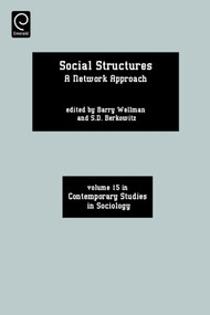 Social Structures (A Network Approach) by Barry Wellman, S.D. Berkowitz, 9780762302918