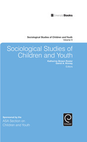 Sociological Studies of Children and Youth - 9781784413163 by Katherine Brown Rosier, David A. Kinney, 9781784413163