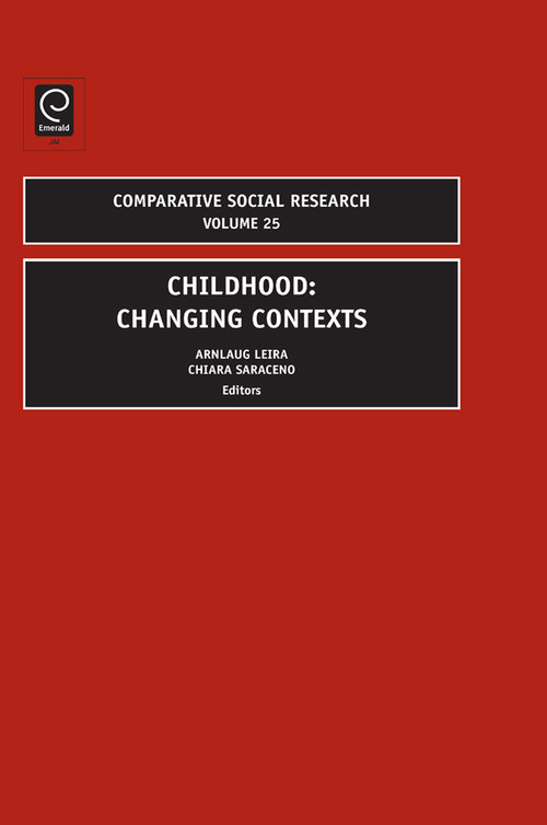 Childhood (Changing Contexts) by Arnlaug Leira, Chiara Saraceno, Bernard Enjolras, Karl Henrik Sivesind, 9781781901564