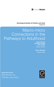 Macro-Micro Connections in the Pathways to Adulthood - 9781784413101 by Nancy Mandell, Elaine Porter, Geoffrey Tesson, John H. Lewko, 9781784413101