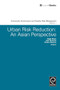Urban Risk Reduction (An Asian Perspective) by Rajib Shaw, Hari Srinivas, Anshu Sharma, 9781781901595
