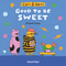Good To Be Sweet by Max Low, 9781912213757