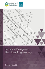 Empirical Design in Structural Engineering by Thomas Boothby, 9780727766335