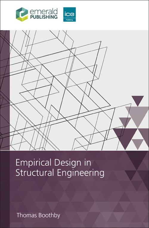 Empirical Design in Structural Engineering by Thomas Boothby, 9780727766335