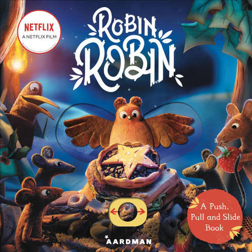 Robin Robin: A Push, Pull and Slide Book by Macmillan Children's Books, 9781035001187