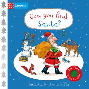 Can You Find Santa? (A Felt Flaps Book) by Axel Scheffler, Campbell Books, 9781035040599