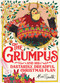 The Grumpus (And His Dastardly, Dreadful Christmas Plan) by Alex T Smith, 9781529041613