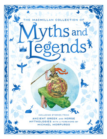 The Macmillan Collection of Myths and Legends by Macmillan, 9781529082098