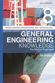 Reeds Vol 8: General Engineering Knowledge for Marine Engineers by Paul A Russell, 9781399411981
