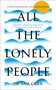 All the Lonely People (Conversations on Loneliness) by Sam Carr, 9781035005512