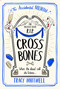 Cross Bones - 9781529087581 by Tracy Whitwell, 9781529087581