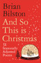 And So This is Christmas (51 Seasonally Adjusted Poems) by Brian Bilston, 9781035031467