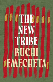 The New Tribe by Buchi Emecheta, 9781035906109