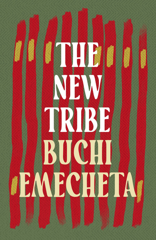 The New Tribe by Buchi Emecheta, 9781035906109