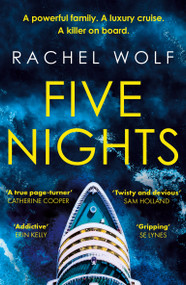Five Nights (Agatha Christie meets Succession in this fun, twisty thriller that will grip you from start to finish in 2025) by Rachel Wolf, 9781803287829
