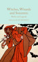 Witches, Wizards and Sorcerers: Myths and Legends by Jean Menzies, 9781035031634