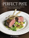 The Perfect Plate (Easy Restaurant Styling Hacks to Make Your Home-Cooked Meals Epic) by Jeff Solberg, 9798890031099