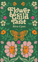 Flower Child Tarot (Deck & Guidebook) by Kira Cyan (Rittgers), 9798890030924
