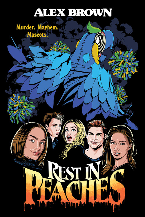 Rest in Peaches by Alex Brown, 9798890030702