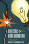 Directing Game Animation (Building a Vision and a Team with Intent) by Mike Jungbluth, 9781032410784