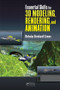 Essential Skills for 3D Modeling, Rendering, and Animation by Nicholas Bernhardt Zeman, 9781482224122