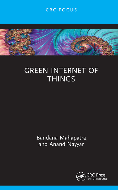 Green Internet of Things by Bandana Mahapatra, Anand Nayyar, 9781032069135