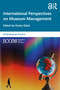 International Perspectives on Museum Management by Darko Babic, 9780367429126