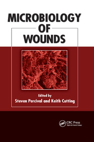 Microbiology of Wounds by Steven Percival, Keith Cutting, 9780367384203