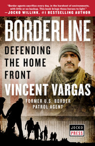 Borderline (Defending the Home Front) - 9781250876492 by Vincent Vargas, 9781250876492